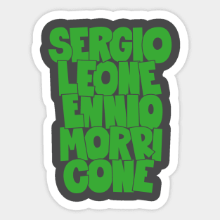 Sergio Leone and Enio Morricone - Maestros Unite Sticker